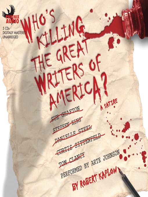 Title details for Who's Killing the Great Writers of America? by Robert Kaplow - Available